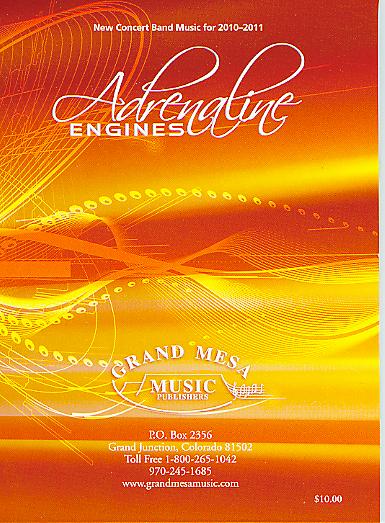 Grand Mesa 2010-2011 New Concert Band Music 'Adrenaline Engines' - klik hier Grand Mesa 2010-2011 New Concert Band Music 'Adrenaline Engines' - klik hier