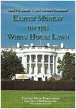 Easter Monday on the White House Lawn - klik hier
