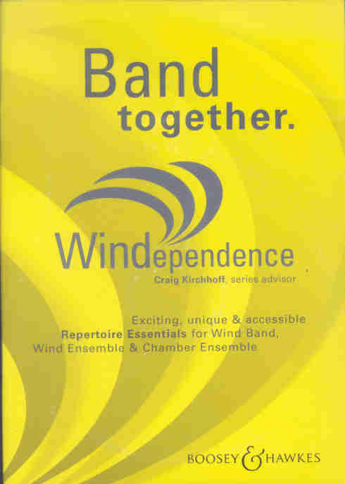 Boosey and Hawkes 2004: Windependence - Band together - klik hier