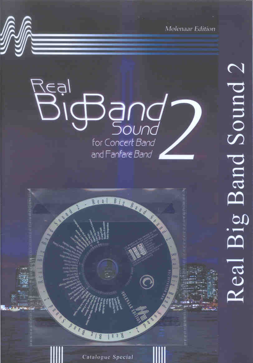Molenaar: Real Big Band Sound #2 for Concert Band - klik hier Molenaar: Real Big Band Sound #2 for Concert Band - klik hier