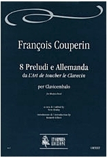 8 Preludes and Allemanda from «L'Art de toucher le Clavecin» for Harpsichord - klik hier 8 Preludes and Allemanda from «L'Art de toucher le Clavecin» for Harpsichord - klik hier