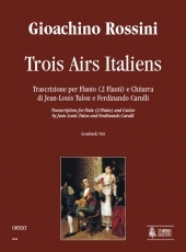 Trois Airs Italiens. Transcription by Jean-Louis Tulou and Ferdinando Carulli for Flute (2 Flutes) and Guitar - klik hier