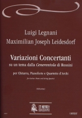 Variazioni Concertanti on a theme from Rossini's «Cenerentola» for Guitar, Piano and String Quartet - klik hier Variazioni Concertanti on a theme from Rossini's «Cenerentola» for Guitar, Piano and String Quartet - klik hier