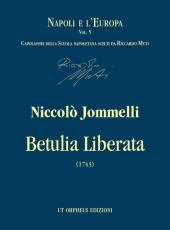 Betulia Liberata. Oratorio for 4 Voices, Choir and Instruments. Text by Pietro Metastasio. Critical Edition - klik hier