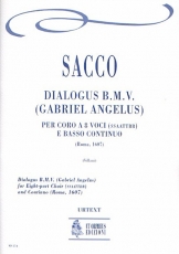 Dialogus B.M.V. (Gabriel Angelus) for Eigth-part Choir (SATB-SATB) and Continuo - klik hier