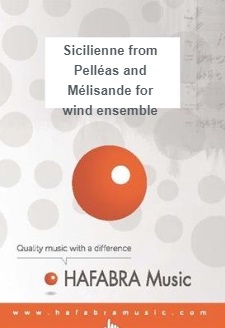 Sicilienne (from 'Pellas and Mlisande' for wind ensemble) - klik hier