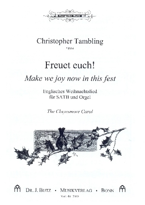 Freuet euch am heil'gen Fest (Make we joy now in this fest) - klik hier Freuet euch am heil'gen Fest (Make we joy now in this fest) - klik hier