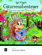 Igel Gigels Gitarrenabenteuer (Spielstcke ab der frhen Begegnung mit der Gitarre) - klik hier