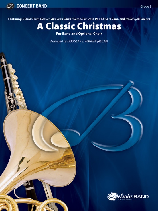 A Classic Christmas (For Band and Optional Choir) - klik hier