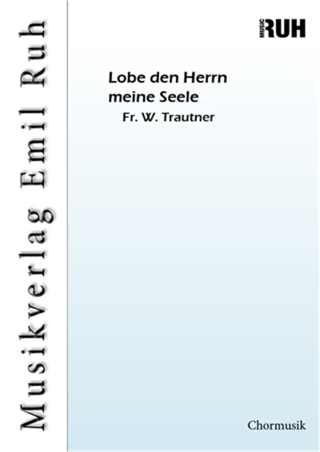 Lobe den Herrn meine Seele - klik hier Lobe den Herrn meine Seele - klik hier