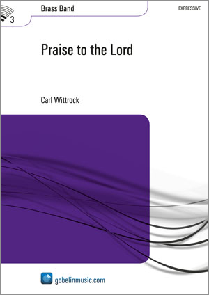 Praise to the Lord - klik hier