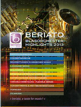 Beriato 2013 Blasorchester-Highlights - klik hier Beriato 2013 Blasorchester-Highlights - klik hier