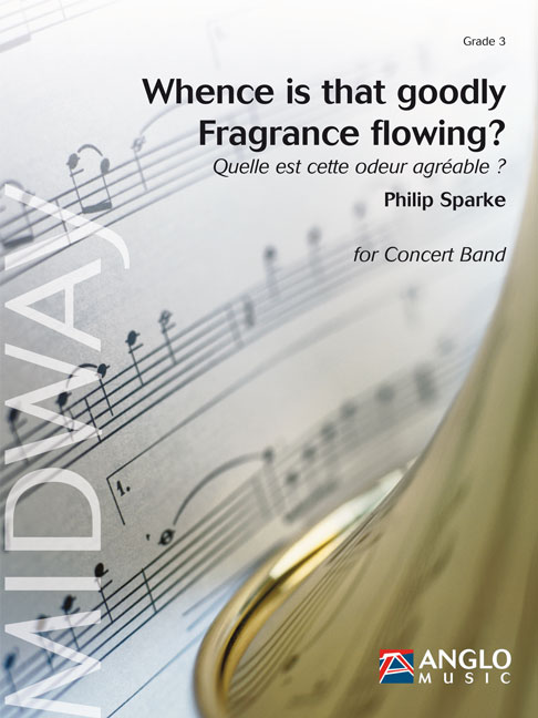 Whence Is that Goodly Fragrance Flowing? - klik hier