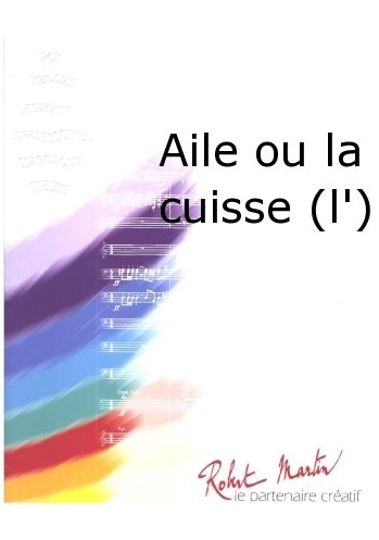 Aile ou la cuisse (l') - klik hier