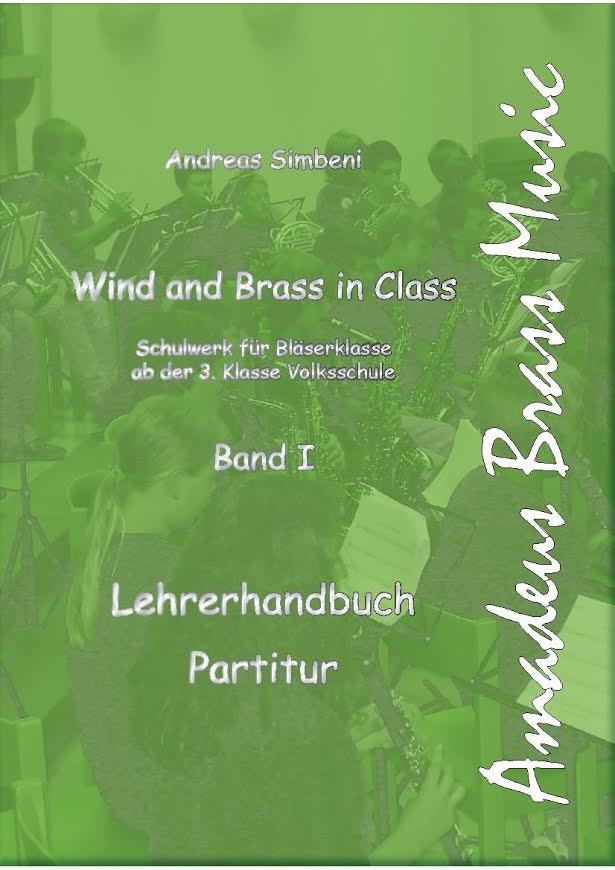 Wind and Brass in Class #1 (Schulwerk fr Blserklasse) - klik hier