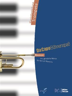 Da Capo Bhnenspass Bronze - Klavierbegleitung Trompete) - klik hier