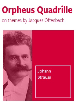 Orpheus Quadrille on themes by Jacques Offenbach - klik hier Orpheus Quadrille on themes by Jacques Offenbach - klik hier