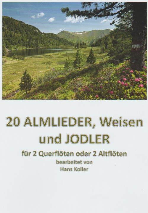 20 Almlieder, Weisen und Jodler - klik hier