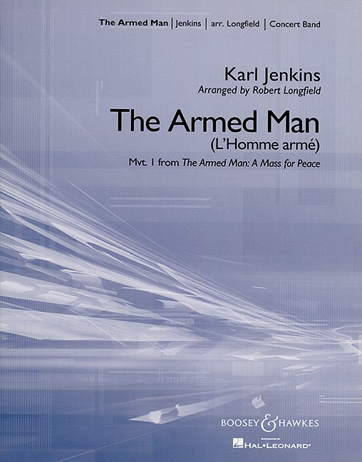 Armed Man, The (Mvt.1 from 'The Armed Man: A Mass for Peace') - klik hier