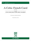 Celtic French Carol, A: He Is Born - klik hier Celtic French Carol, A: He Is Born - klik hier