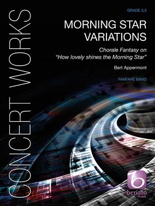Morning Star Variations (Chorale Fantasy on 'How lovely shines the Morning Star') - klik hier