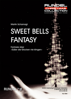 Sweet Bells Fantasy (Fantasie ber "Ser die Glocken nie klingen") - klik hier