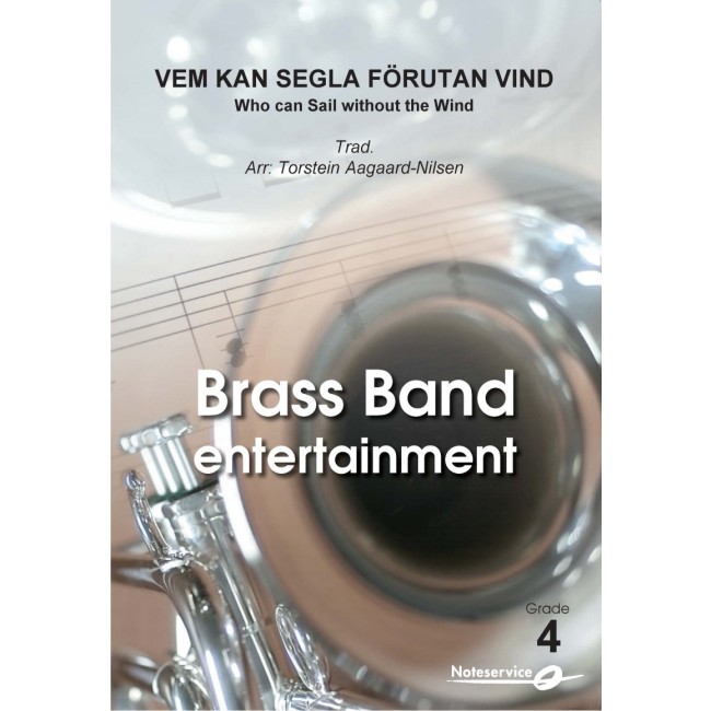 Who can Sail without the Wind (Vem kan segla förutan vind) - klik hier Who can Sail without the Wind (Vem kan segla förutan vind) - klik hier