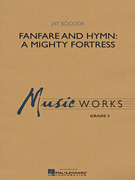 Fanfare and Hymn: A Mighty Fortress - klik hier