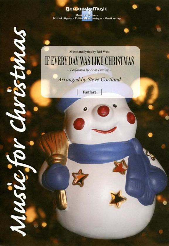 If Every Day Was Like Christmas - klik hier