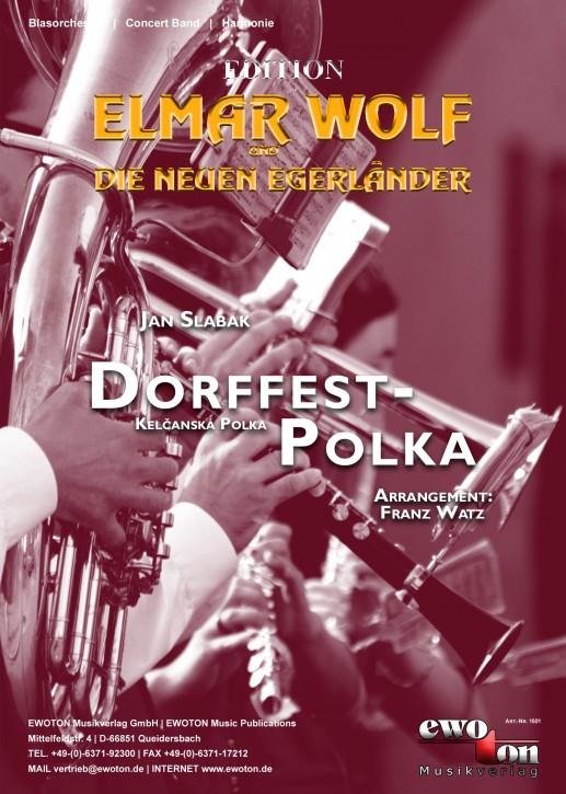 Dorffest-Polka (Kelcanska-Polka) - klik hier