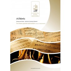 A Chloris - for brass quartet and soloist (voice or instrument) - klik voor groter beeld