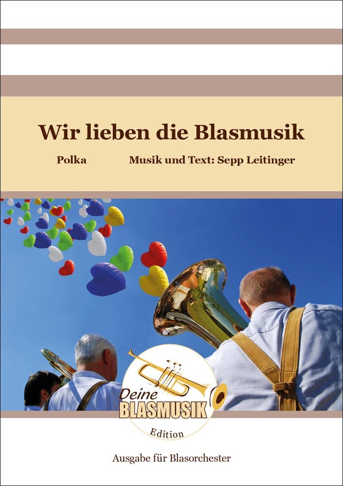Wir lieben die Blasmusik - klik hier