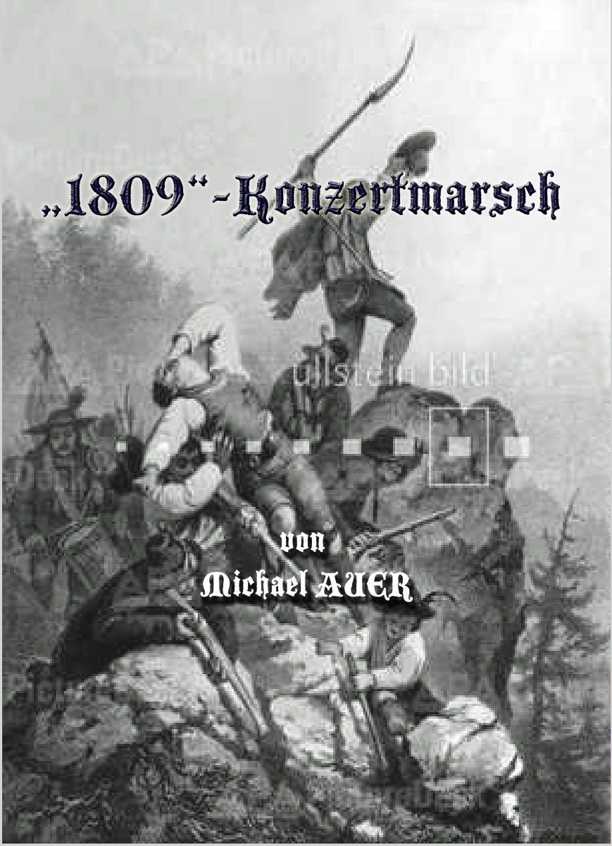 "1809" - Konzertmarsch - klik hier