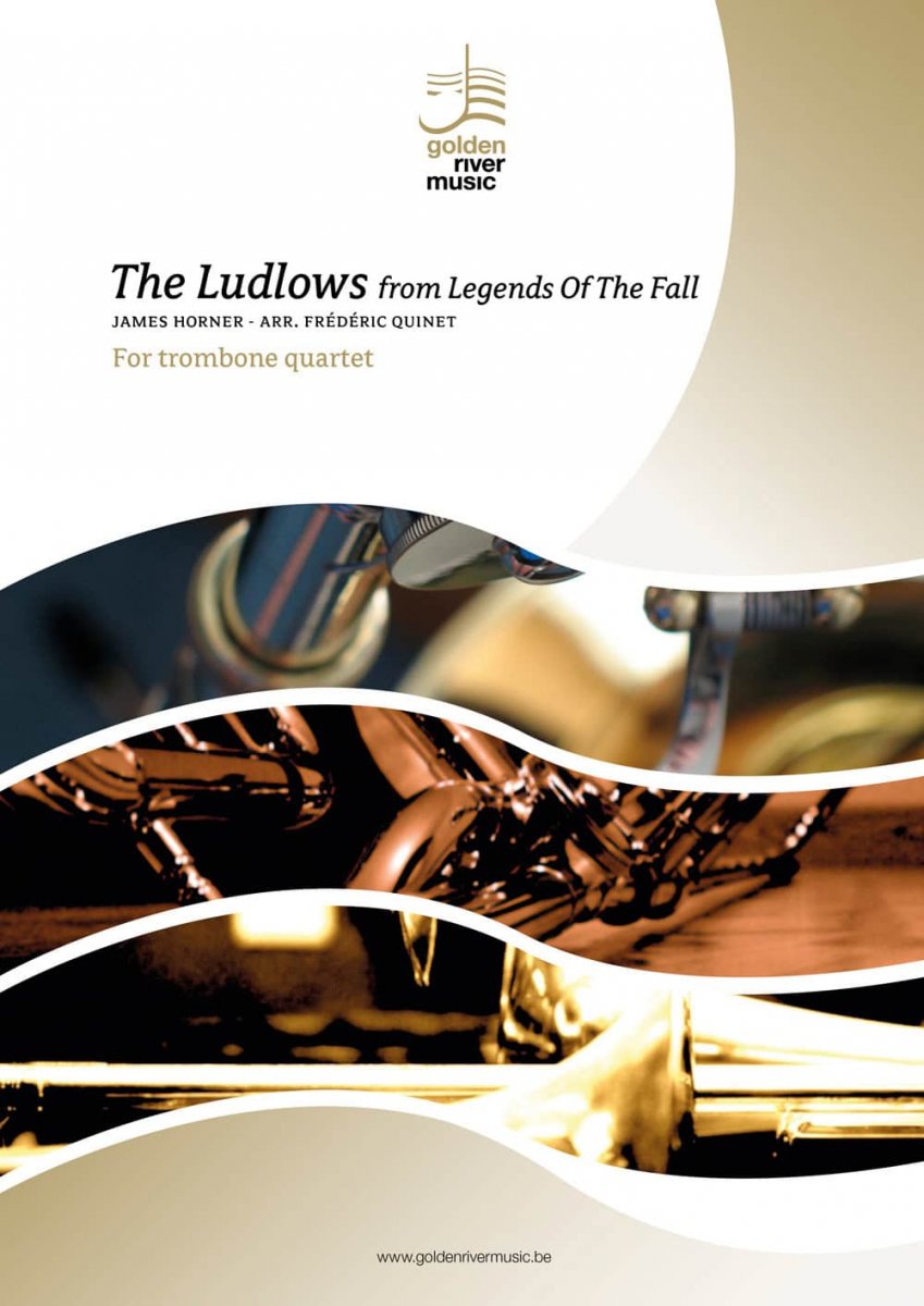 The Ludlows from Legends Of The Fall – trombone (or euphonium) quartet - klik hier The Ludlows from Legends Of The Fall – trombone (or euphonium) quartet - klik hier