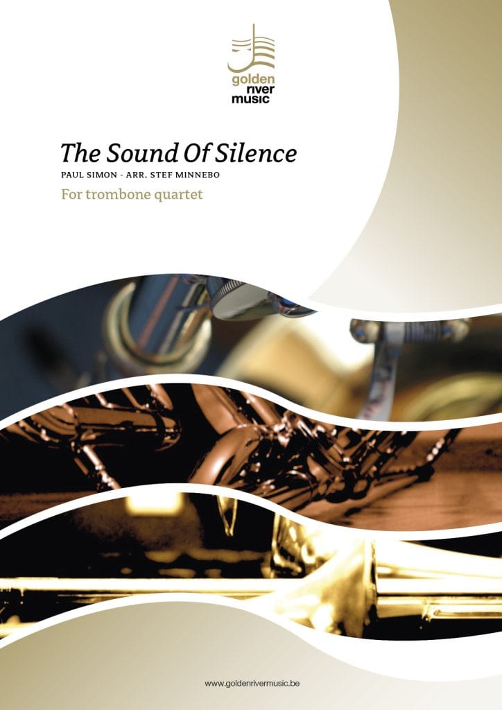 The Sound Of Silence – trombone quartet - klik hier The Sound Of Silence – trombone quartet - klik hier