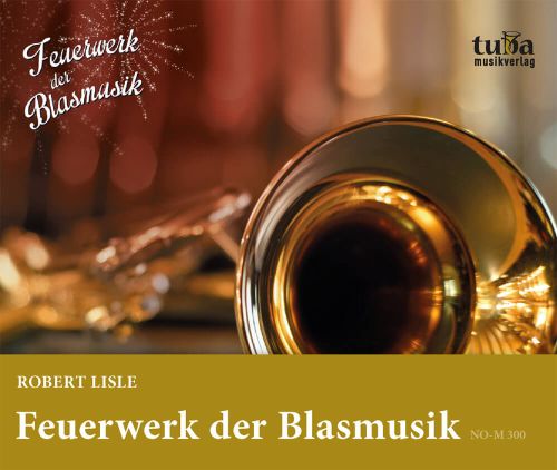 Feuerwerk der Blasmusik - klik hier