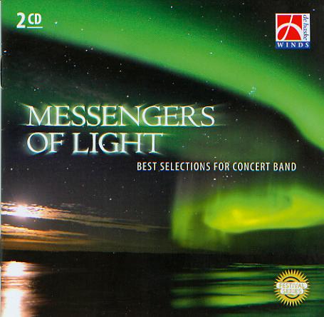 Messengers of Light (Best Selections for Concert Band) - klik hier