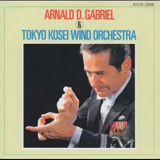 Arnald D. Gabriel and Tokyo Kosei Wind Orchestra - klik hier