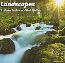 Landscapes: The Double Reed Music of Daniel Baldwin - klik hier