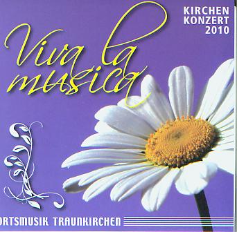 Viva la Musica (Kirchenkonzert 2010) - klik hier