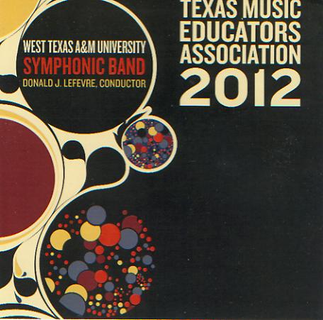 2012 Texas Music Educators Association: West Texas A&M University Symphonic Band - klik hier