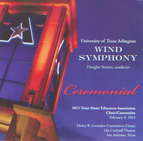 Ceremonial (2012 Texas Music Educators Association) - klik hier