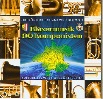 Blsermusik O Komponisten: Obersterreich-News Edition #1 - klik hier
