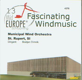 13 Mid Europe: Municipal Wind Orchestra St. Rupert - klik hier