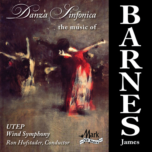 Danza Sinfonica: The Music of James Barnes - klik hier