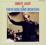 Robert Jager and Tokyo Kosei Wind Orchestra - klik hier