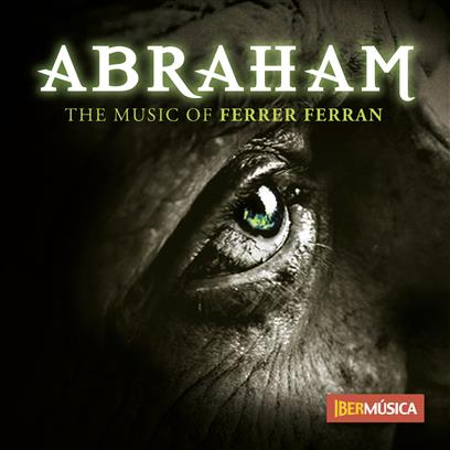 Abraham (The Music of Ferrer Ferran) - klik hier