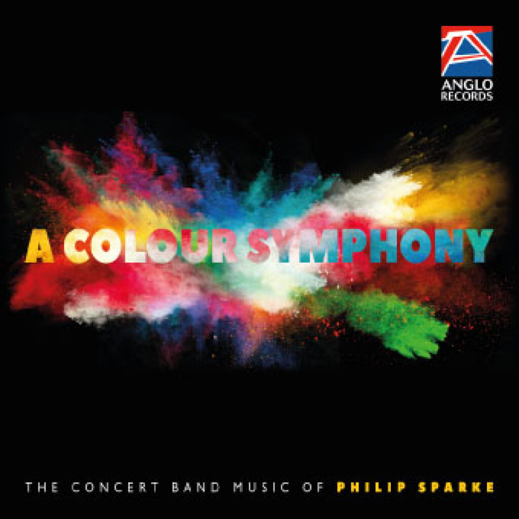 A Colour Symphony (The Concert Band Music of Philip Sparke) - klik hier
