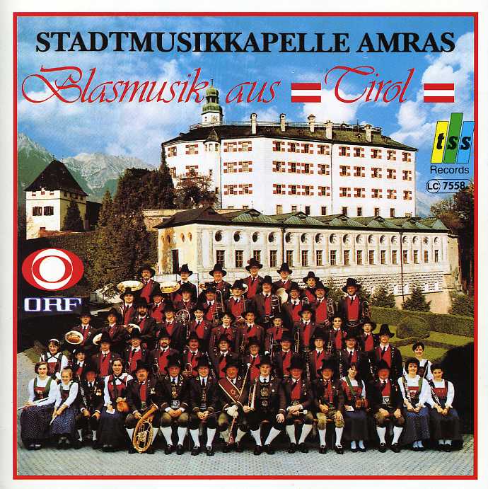 Blasmusik aus Tirol: Stadtmusikkapelle Amras - klik hier