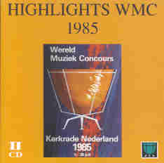 Highlights WMC 1985 Kerkrade - klik hier